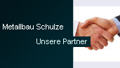 Metallbau Schulze - Unsere Partner